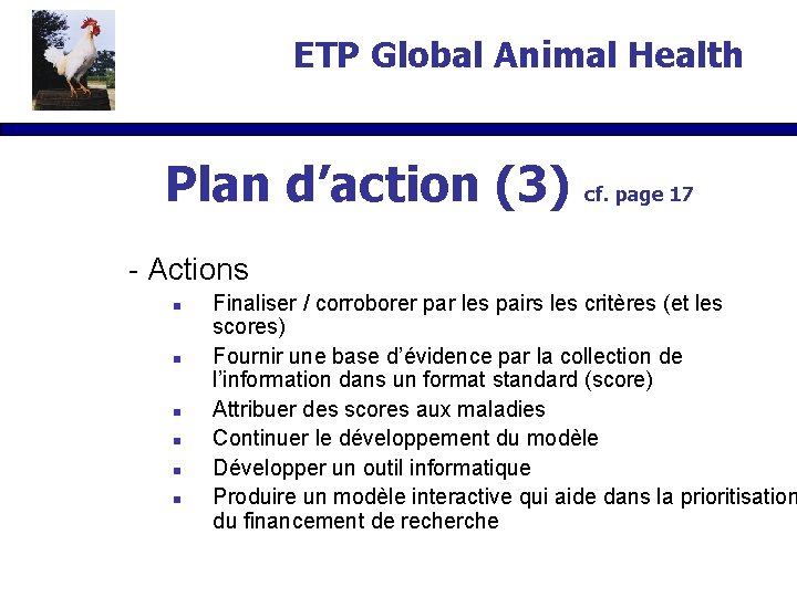 ETP Global Animal Health Plan d’action (3) cf. page 17 - Actions n n