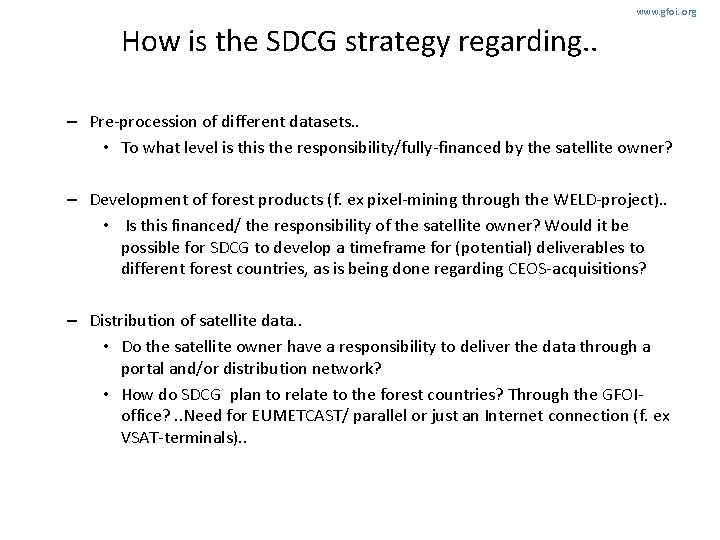 www. gfoi. . org How is the SDCG strategy regarding. . – Pre-procession of