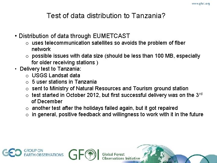 www. gfoi. . org Test of data distribution to Tanzania? • Distribution of data