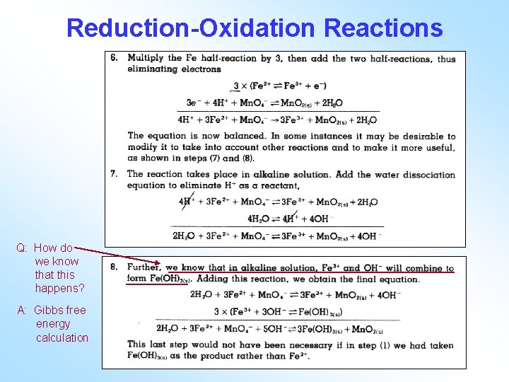 Reduction-Oxidation Reactions Q: How do we know that this happens? A: Gibbs free energy