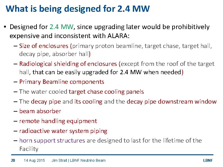 What is being designed for 2. 4 MW • Designed for 2. 4 MW,