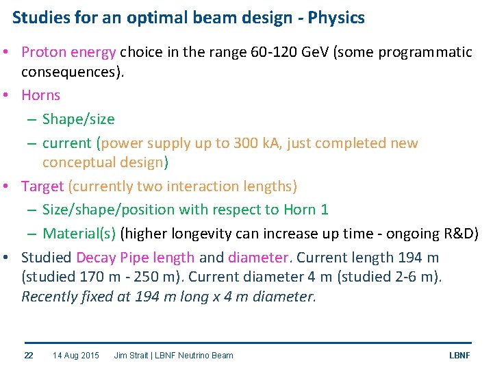 Studies for an optimal beam design - Physics • Proton energy choice in the