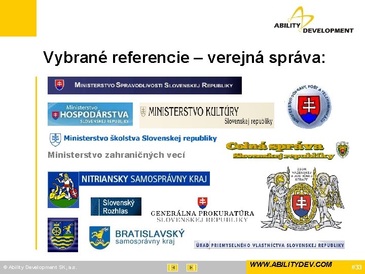 Vybrané referencie – verejná správa: Ministerstvo zahraničných vecí © Ability Development SK, a. s.