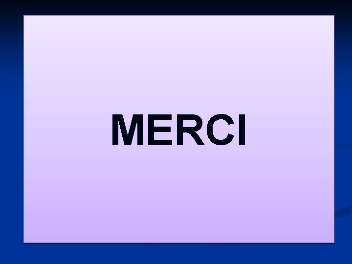 MERCI 