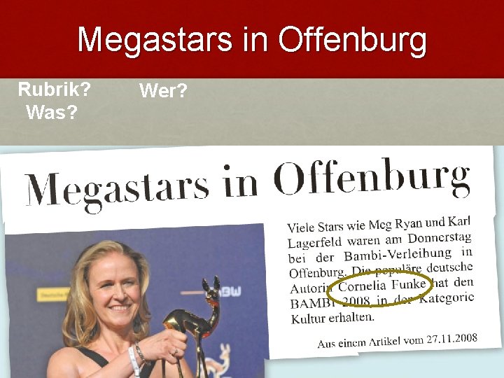 Megastars in Offenburg Rubrik? Was? Wer? Megastars in Offenburg Rubrik? Was? Wer?