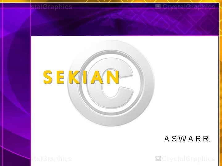 SEKIAN A S W A R R. 