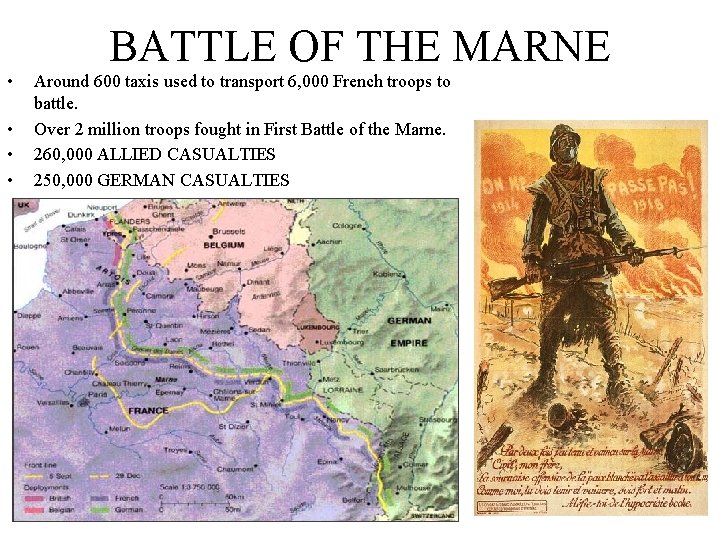  • • BATTLE OF THE MARNE Around 600 taxis used to transport 6,