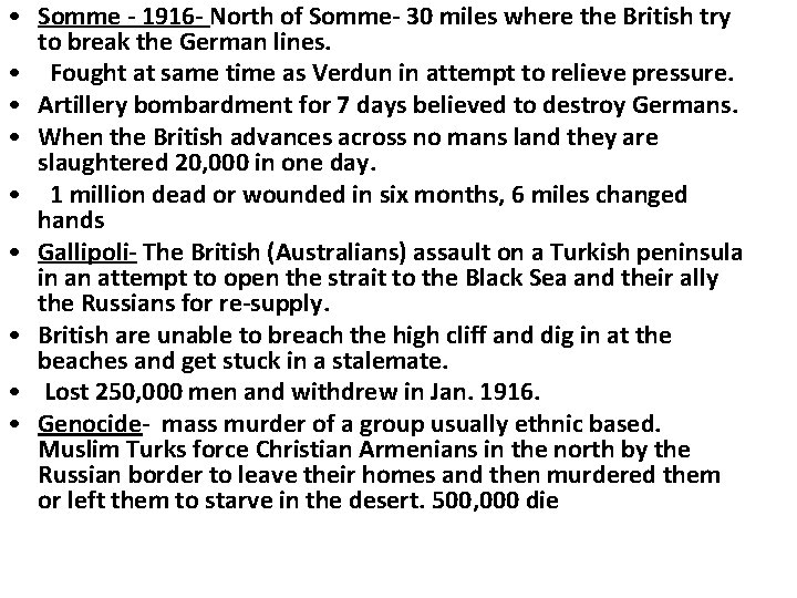  • Somme - 1916 - North of Somme- 30 miles where the British