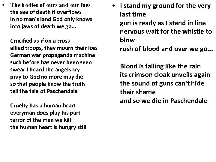  • The bodies of ours and our foes the sea of death it