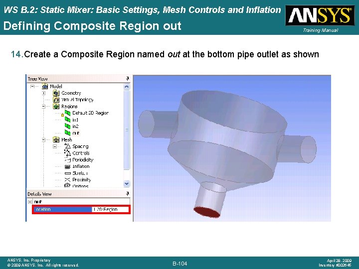 WS B. 2: Static Mixer: Basic Settings, Mesh Controls and Inflation Defining Composite Region
