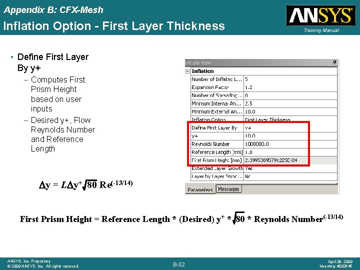 Appendix B: CFX-Mesh Inflation Option - First Layer Thickness Training Manual • Define First