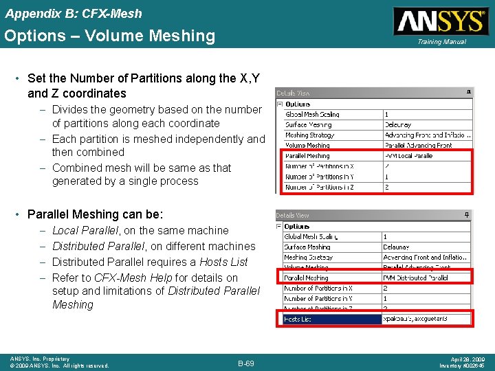 Appendix B: CFX-Mesh Options – Volume Meshing Training Manual • Set the Number of