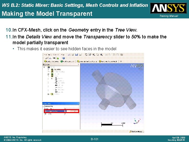 WS B. 2: Static Mixer: Basic Settings, Mesh Controls and Inflation Making the Model