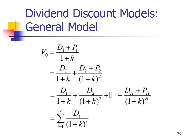 Dividend Discount Models: General Model 79 