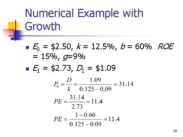Numerical Example with Growth n n E 0 = $2. 50, k = 12.