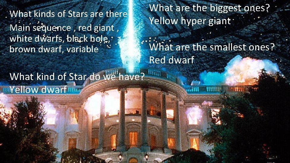 What kinds of Stars are there? Main sequence , red giant , white dwarfs,