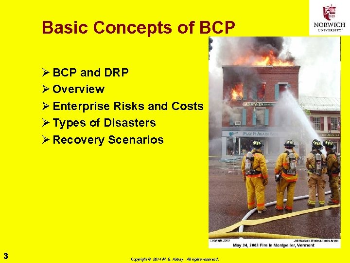 Basic Concepts of BCP Ø BCP and DRP Ø Overview Ø Enterprise Risks and