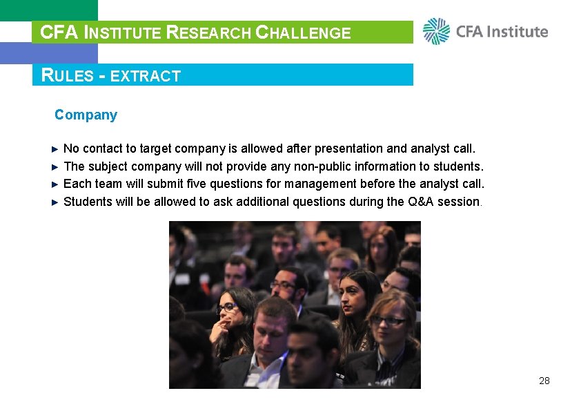 CFA INSTITUTE RESEARCH CHALLENGE RULES - EXTRACT Company ► No contact to target company