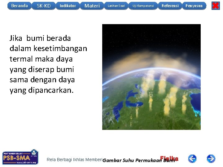 Beranda SK-KD Indikator Materi Latihan Soal Uji Kompetensi Referensi Jika bumi berada dalam kesetimbangan