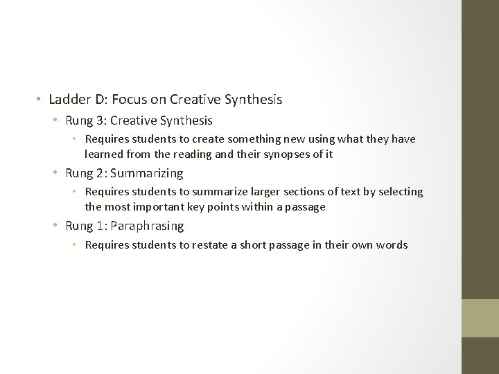  • Ladder D: Focus on Creative Synthesis • Rung 3: Creative Synthesis •