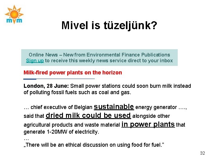 Mivel is tüzeljünk? Online News – New from Environmental Finance Publications Sign up to