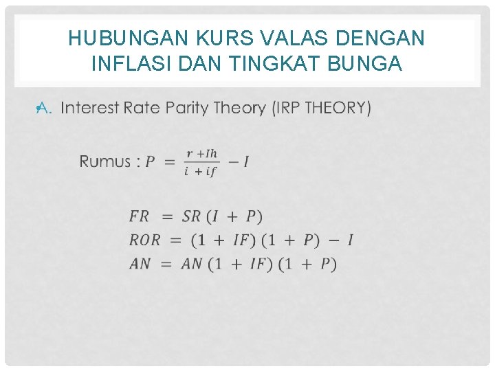 HUBUNGAN KURS VALAS DENGAN INFLASI DAN TINGKAT BUNGA • 