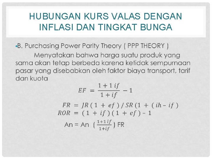 HUBUNGAN KURS VALAS DENGAN INFLASI DAN TINGKAT BUNGA • 