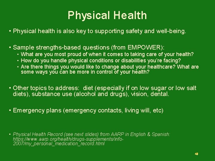 Physical Health • Physical health is also key to supporting safety and well-being. •