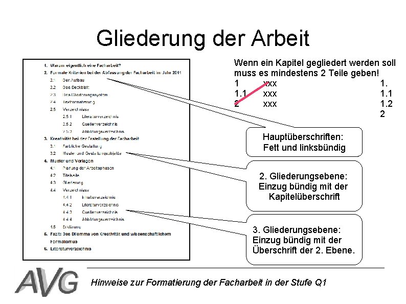 Gliederung der Arbeit Wenn ein Kapitel gegliedert werden soll muss es mindestens 2 Teile