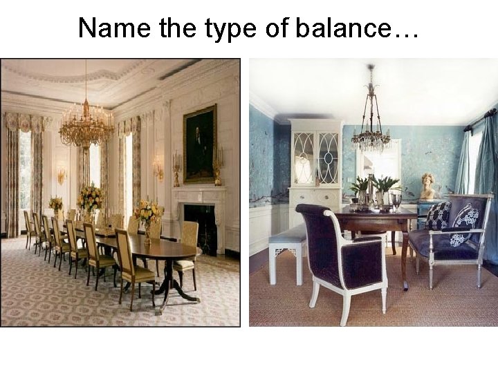 Name the type of balance… 