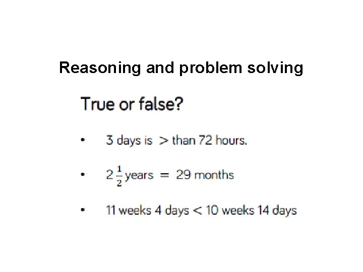 Reasoning and problem solving 