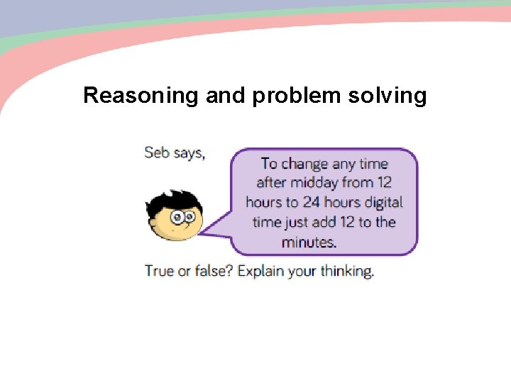 Reasoning and problem solving 