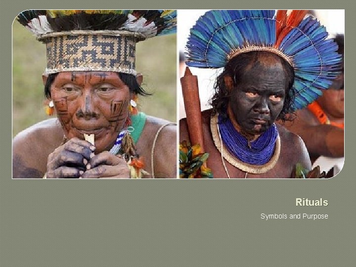 Rituals Symbols and Purpose 