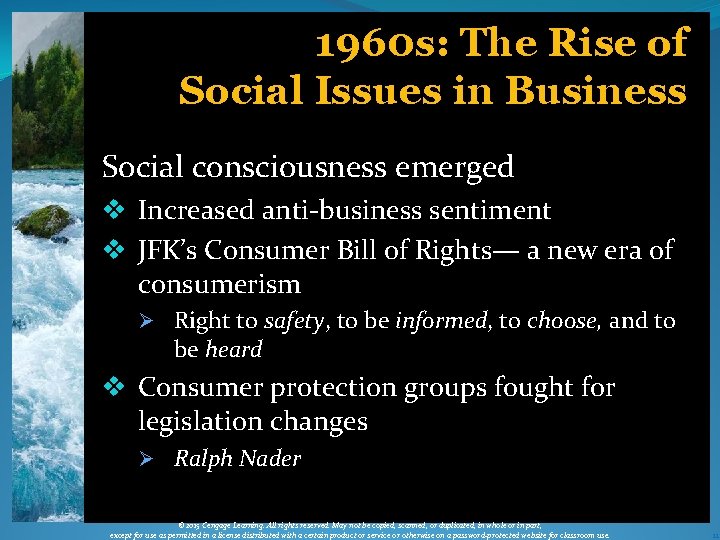 1960 s: The Rise of Social Issues in Business Social consciousness emerged v Increased