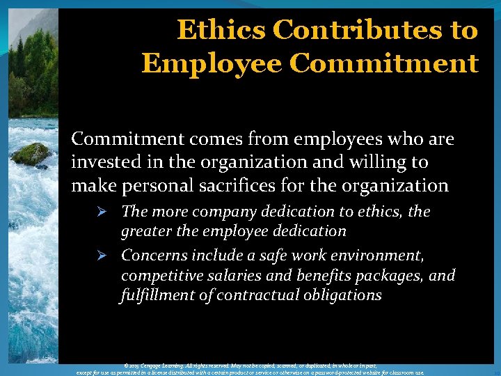 Ethics Contributes to Employee Commitment comes from employees who are invested in the organization