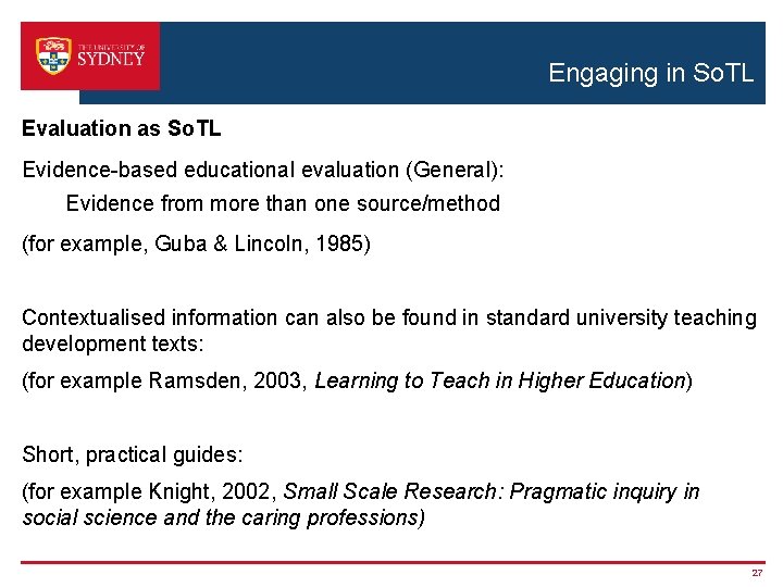 Engaging in So. TL Evaluation as So. TL Evidence-based educational evaluation (General): Evidence from