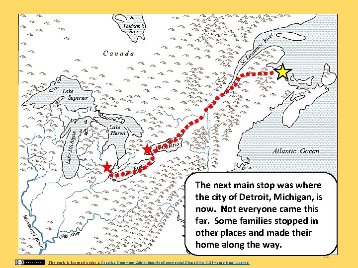 The next main stop was where the city of Detroit, Michigan, is now. Not
