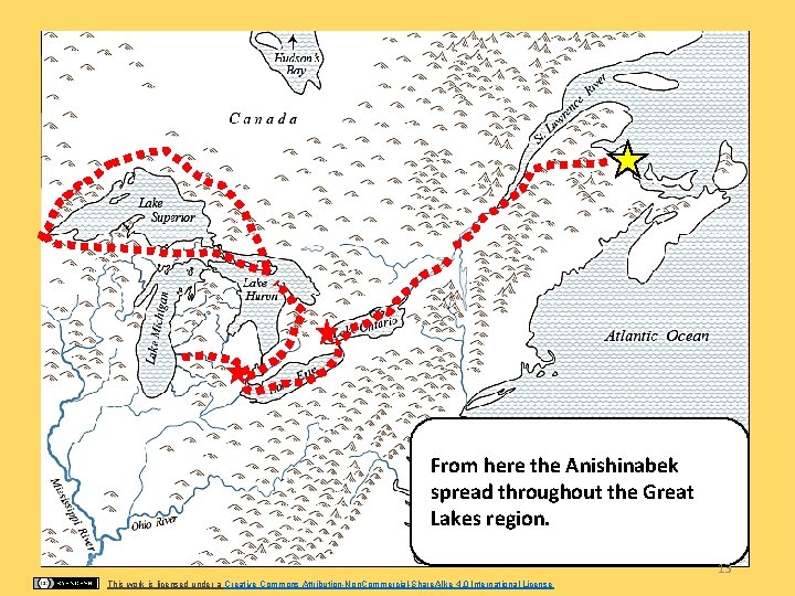 From here the Anishinabek spread throughout the Great Lakes region. 13 This work is