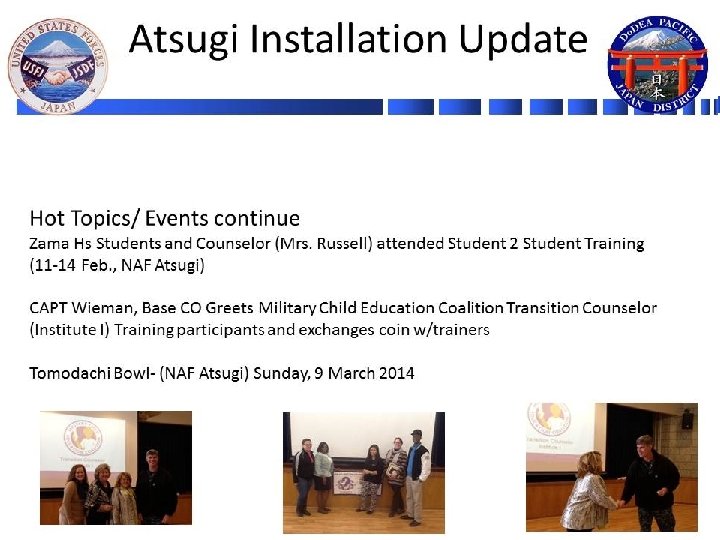Atsugi Installation Update • Current Issues – A clear understanding MFLC security clearance status,
