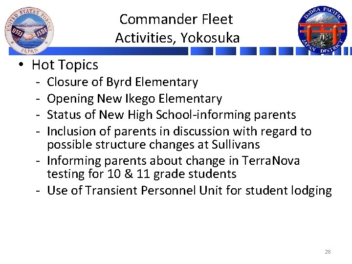 Commander Fleet Activities, Yokosuka • Hot Topics - Closure of Byrd Elementary Opening New