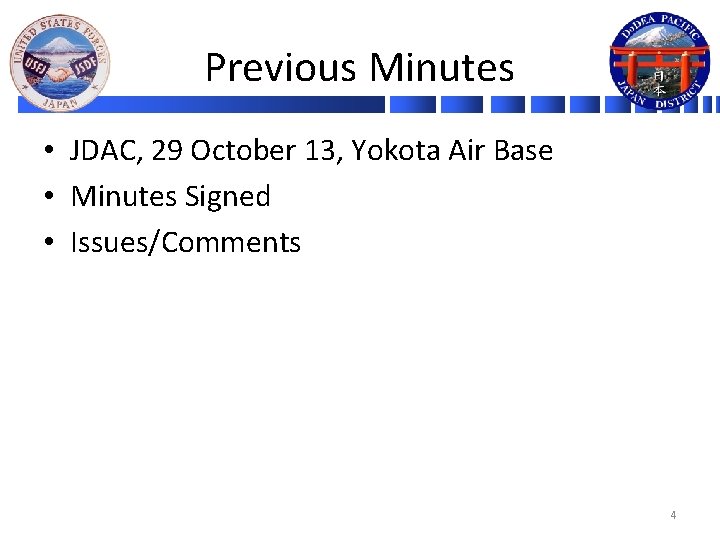 Previous Minutes • JDAC, 29 October 13, Yokota Air Base • Minutes Signed •
