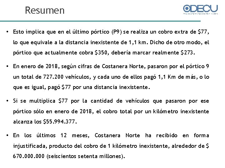 Resumen • Esto implica que en el último pórtico (P 9) se realiza un