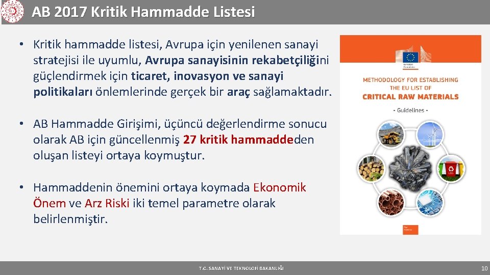 AB 2017 Kritik Hammadde Listesi • Kritik hammadde listesi, Avrupa için yenilenen sanayi stratejisi