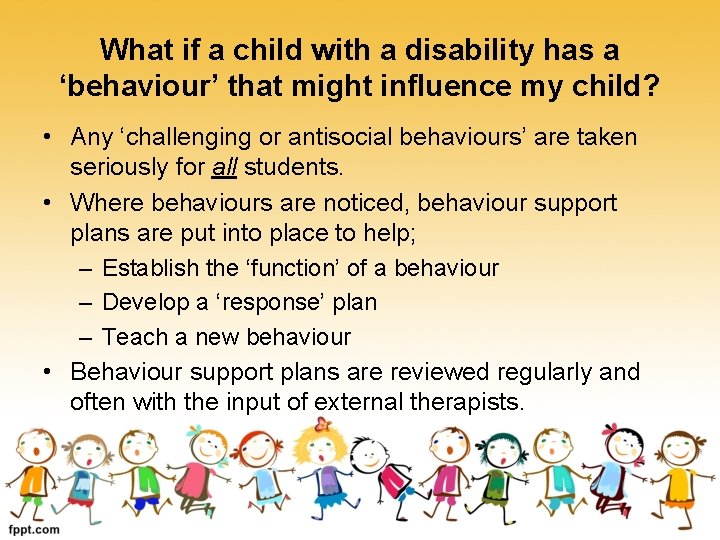 What if a child with a disability has a ‘behaviour’ that might influence my