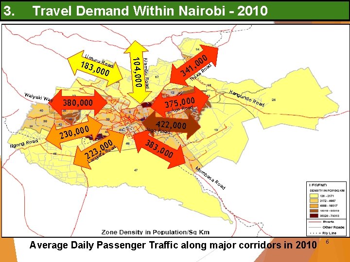 3. Travel Demand Within Nairobi - 2010 Waiya ki Wa y d N Roa