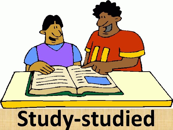Study-studied 