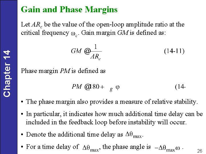 Gain and Phase Margins Chapter 14 Let ARc be the value of the open-loop