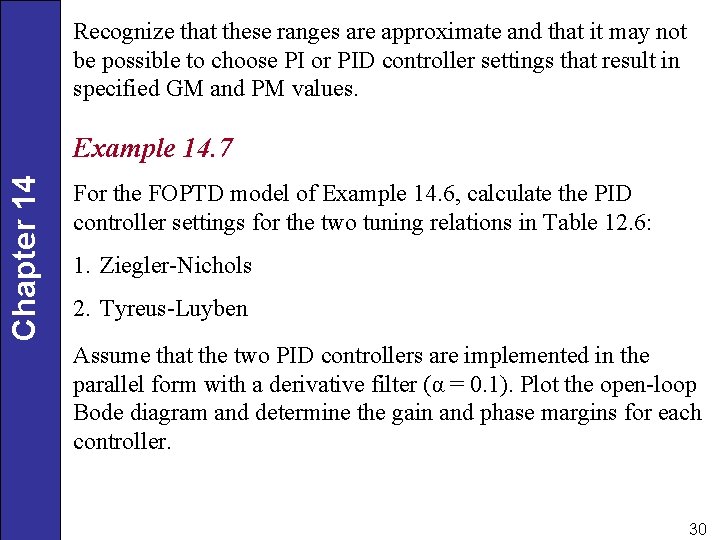 Recognize that these ranges are approximate and that it may not be possible to