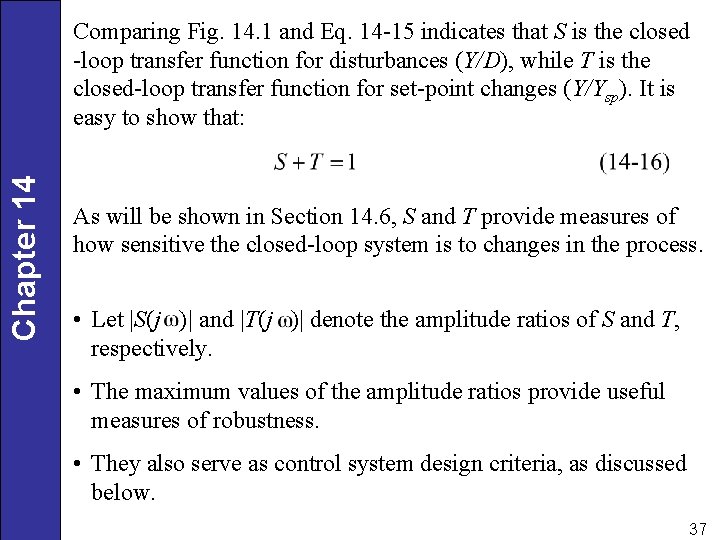 Chapter 14 Comparing Fig. 14. 1 and Eq. 14 -15 indicates that S is