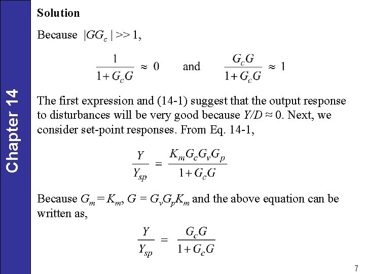 Solution Chapter 14 Because |GGc | >> 1, The first expression and (14 -1)